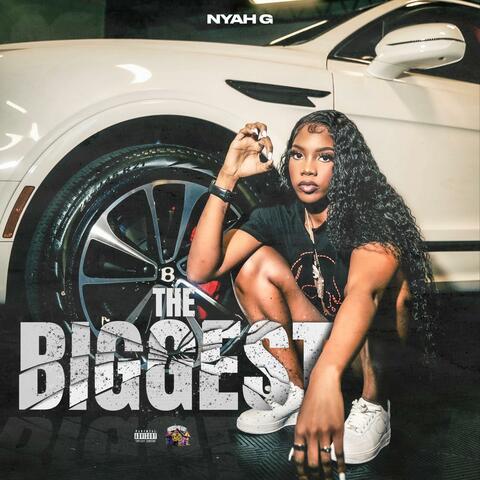 The Biggest