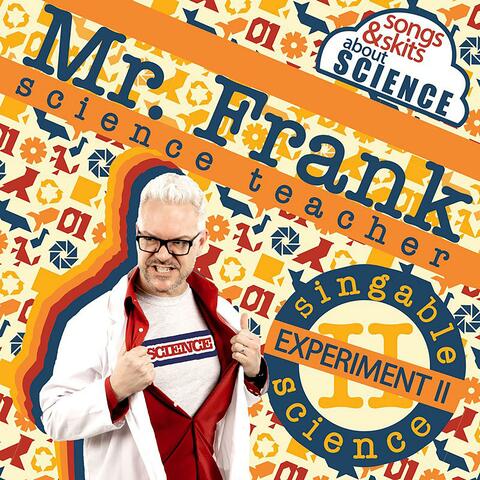 Singable Science Experiment II