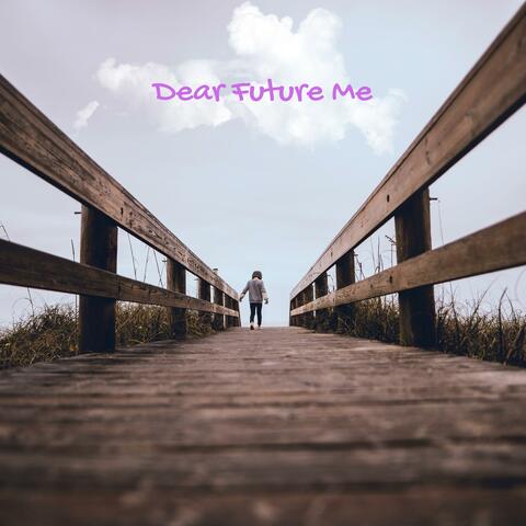 Dear Future Me