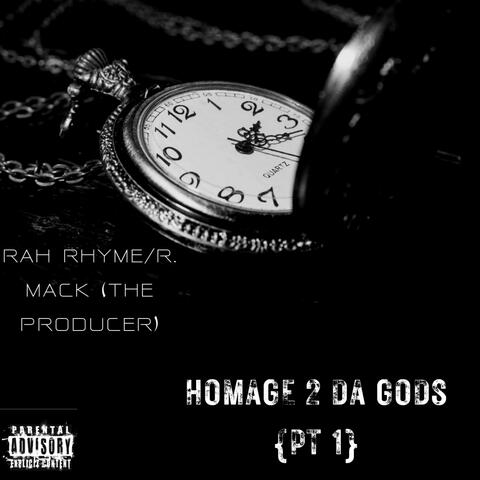 Homage 2 Da Gods {Pt.1}