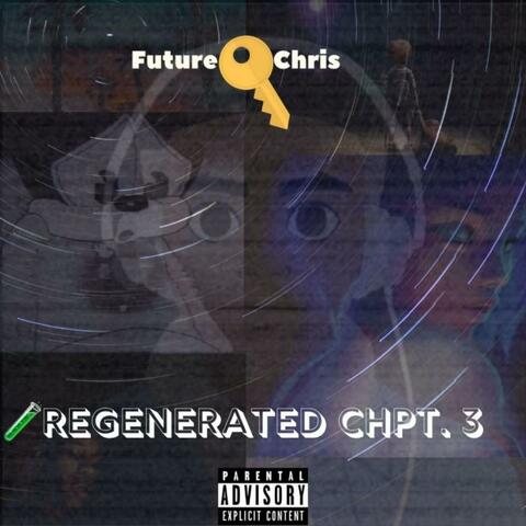Regenerated Chpt. 3