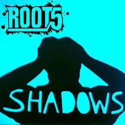 Shadows