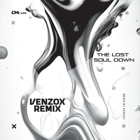 The Lost Soul Down (Venzox Remix)