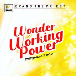 Wonder Working Power