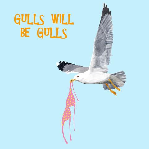 Gulls Will Be Gulls