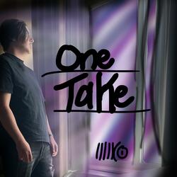 One Take