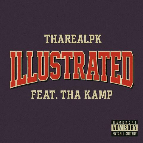 Illustrated (feat. WaitingonKyle, J Smiffy, Alo, Ace5Am & Don Profit)