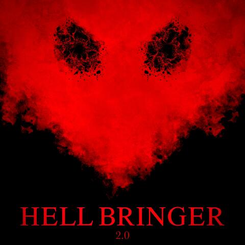 Hell Bringer (2.0 Mix)