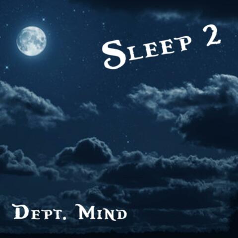 Sleep 2
