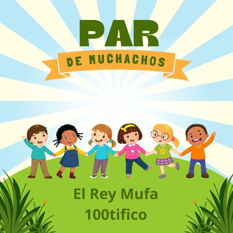 Par de muchachos (feat. 100tifico)