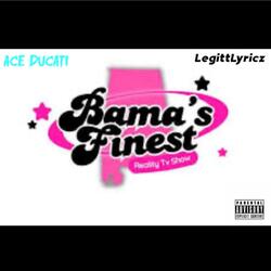 Bama's Finest (feat. LegittLyricz)