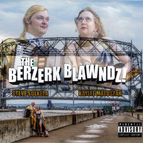 Berzerk Blawndz!