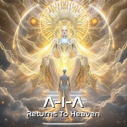 Returns To Heaven