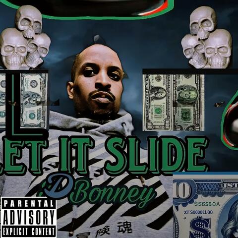 Let it slide