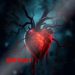 Heart Bleed II (feat. Amadrew)