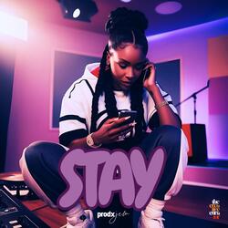STAY