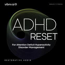 ADHD Reset
