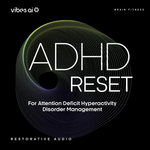 ADHD Reset