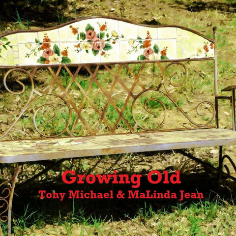 GROWING OLD