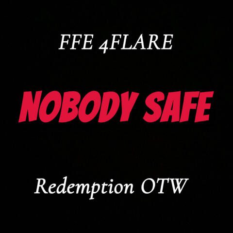 Nobody Safe