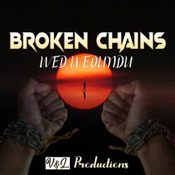 Broken Chains
