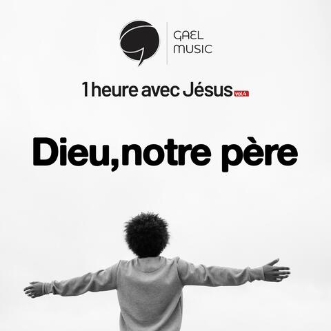 Dieu, notre père