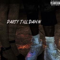 Party Till Dawn