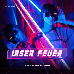 Laser Fever