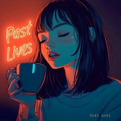 Past Lives (Lofi)