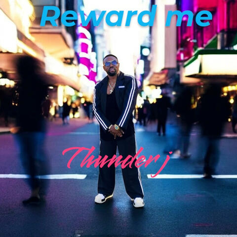 Reward me