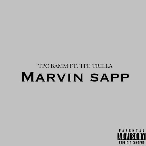Marvin Sapp (feat. TPC Trilla)