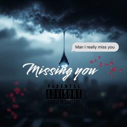 Missing you (feat. RuthLess’Que)