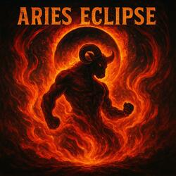 Aries Eclipse (Season Of The Ram)