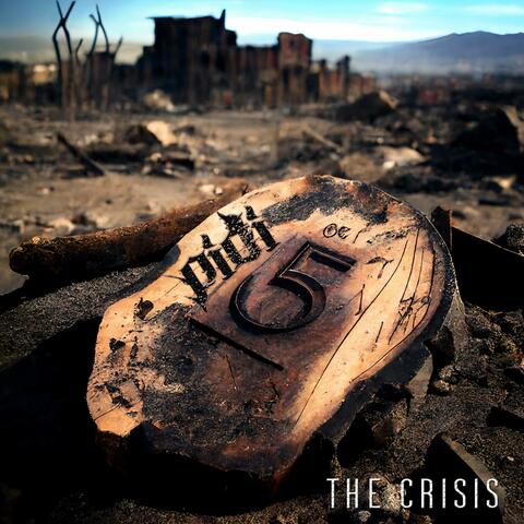 5 (The Crisis)