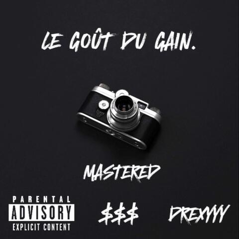 Le Goût Du Gain. (MASTERED)