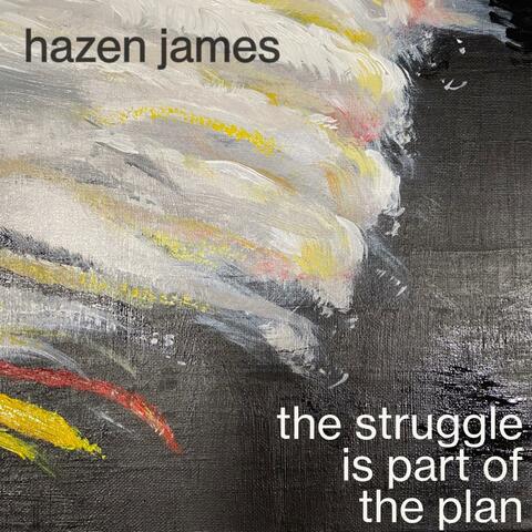 the struggle is part of the plan (remastered)