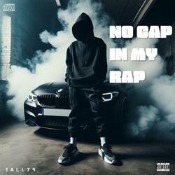 no cap in my rap