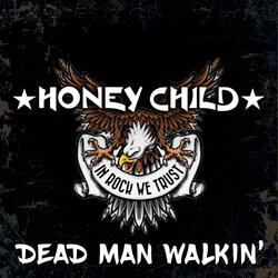 Dead Man Walkin'
