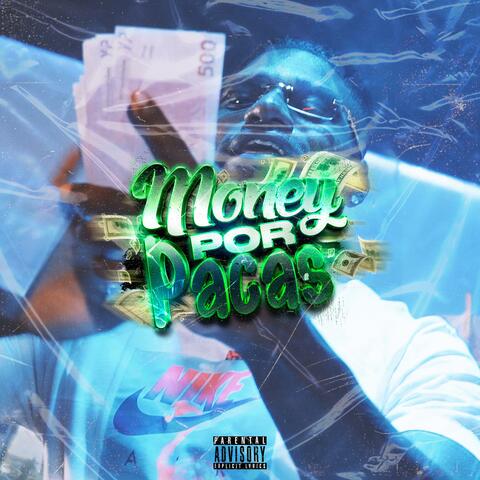 Money 4 pacas (feat. Los maniacos)