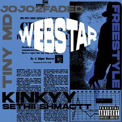 WEBSTAR FREESTYLE (feat. Jojo2Faded, Kinkyy & Sethii Shmactt)