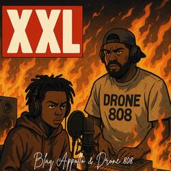 XXL (feat. Drone 808)