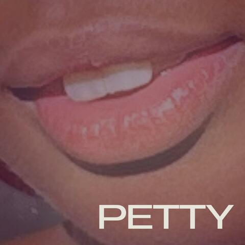 PETTY (Clean Version)