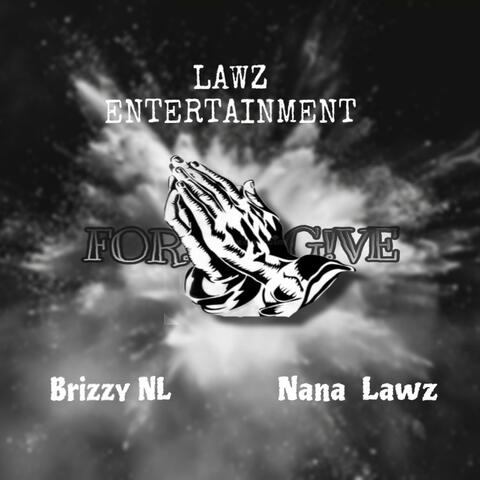 Forgive (feat. Nana lawz)