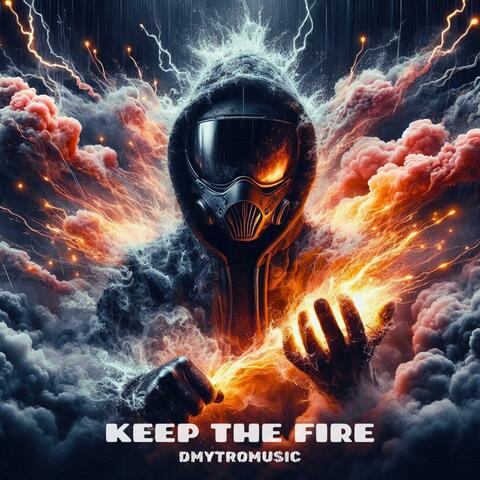 Keep The Fire
