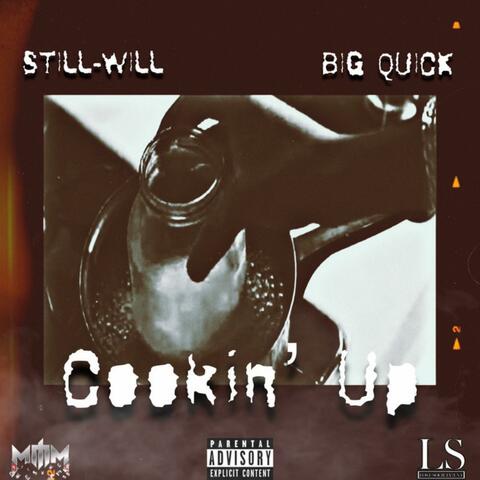 Cookin Up Freestyle (feat. Big Quick)