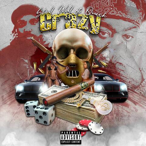 Crazy (feat. Big Quick)