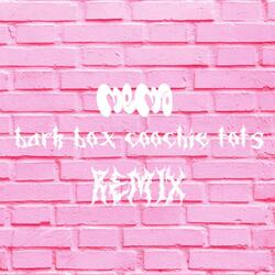 bark box coochie tots (Remix)