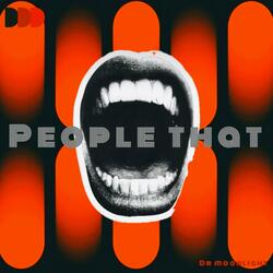 PEOPLE THAT