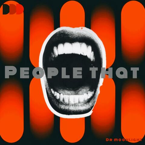 PEOPLE THAT
