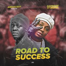 AMOOLIZZY ROAD TO SUCCESS (feat. Amoolizzy)